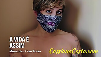 Những Khoảnh Khắc Nứng Lồn Của Milf Brazil Cassiana Costa Với Con Cặc To